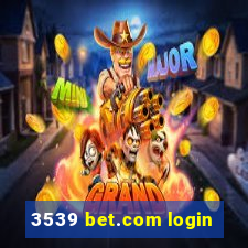 3539 bet.com login